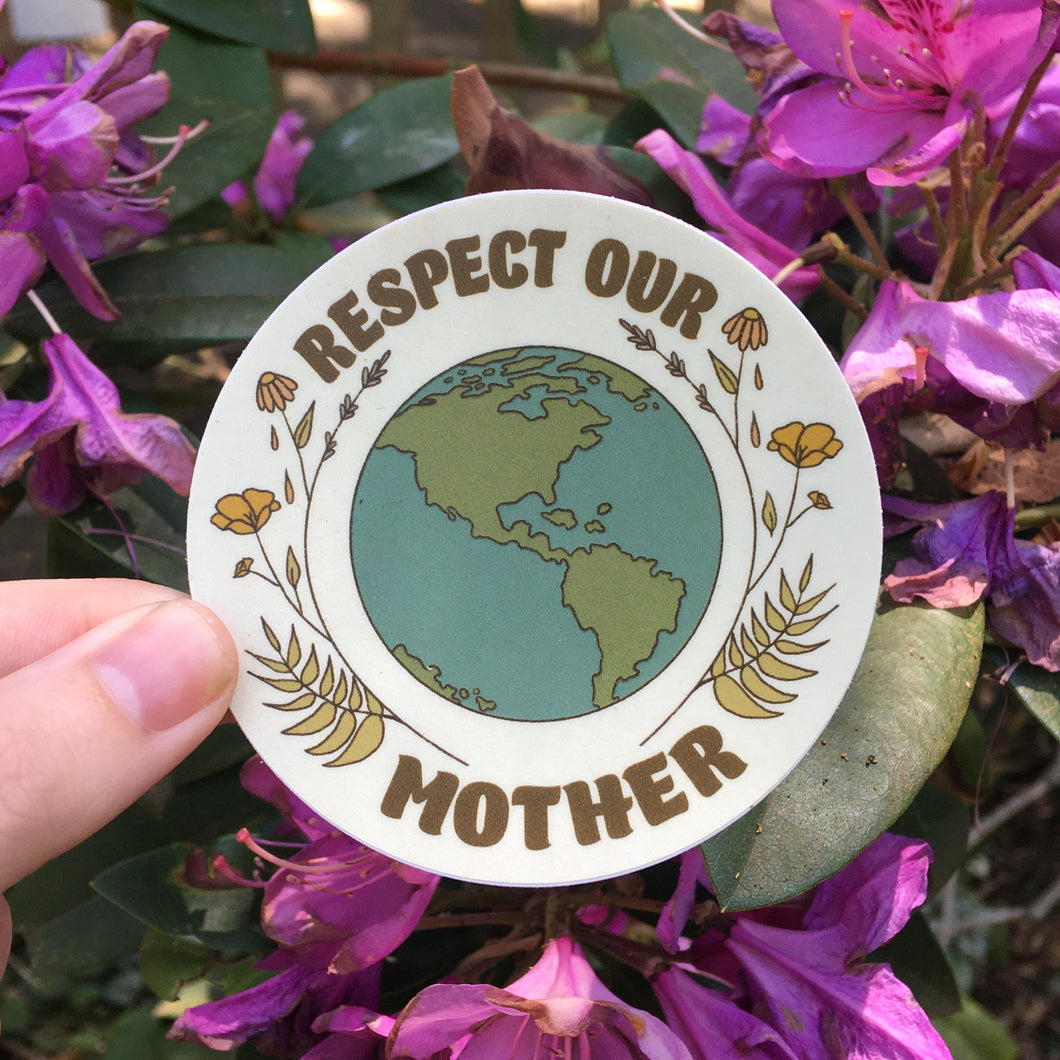 Respect Our Mother Sticker